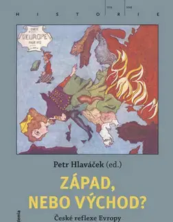 Slovenské a české dejiny Západ, nebo Východ? - Petr Hlaváček