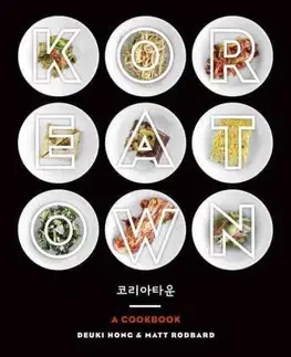 Kuchárky - ostatné Koreatown - A Cookbook - Kolektív autorov