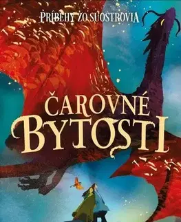 Fantasy, upíri Príbehy zo Súostrovia 1: Čarovné bytosti - Katherine Rundell,Elena Guričanová