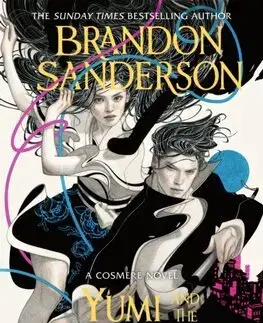 Sci-fi a fantasy Yumi and the Nightmare Painter - Brandon Sanderson