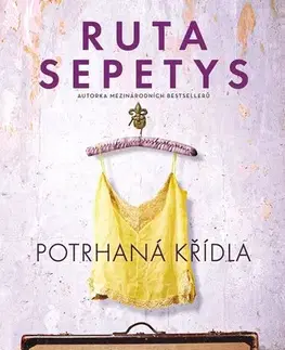 Svetová beletria Potrhaná křídla, 2. vydání - Ruta Sepetysová,Eliáš Petr