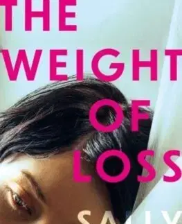 Svetová beletria The Weight of Loss - Sally Oliver