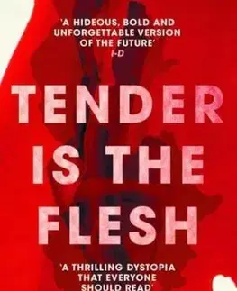 Svetová beletria Tender is the Flesh - Agustina Bazterrica