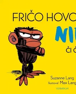 Rozprávky Fričo hovorí NIE, či čo... - Suzanne Lang,Max Lang