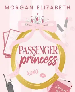 Romantická beletria Passenger Princess - Morgan Elizabeth