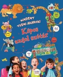 Slovníky Mindent tudni akarok! - Képes angol szótár