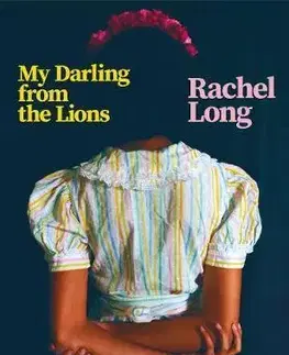 Cudzojazyčná literatúra My Darling from the Lions - Rachel Long