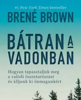 Rozvoj osobnosti Bátran a vadonban - Brené Brown