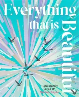 Beletria Everything That Is Beautiful - Louise Nealon