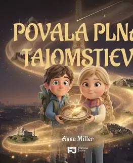 Rozprávky Povala plná tajomstiev - Anna Miller