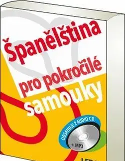 Učebnice a príručky Španělština pro pokročilé samouky + 2 CDmp3 - 2.vydání
