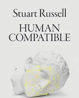 Prírodné vedy - ostatné Human Compatible - Stuart Russell