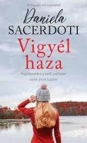 Romantická beletria Vigyél haza - Daniela Sacerdotiová