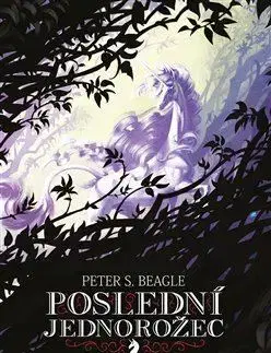 Sci-fi a fantasy Poslední jednorožec - Peter S. Beagle