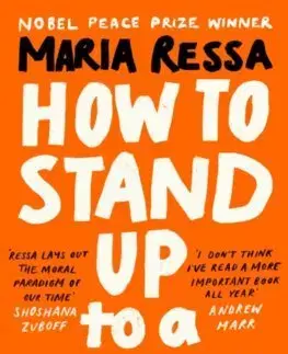 Politológia How to Stand Up to a Dictator - Ressa Maria