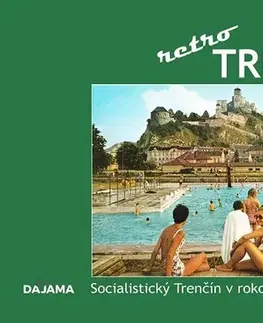 Encyklopédie, obrazové publikácie Trenčín - retro - Ján Hanušin