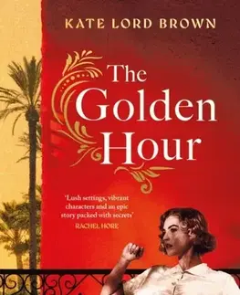 Historické romány The Golden Hour - Kate Lord Brown