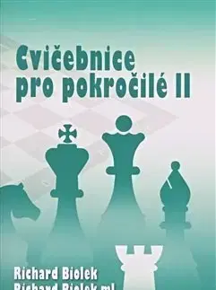 Šport - ostatné Cvičebnice pro pokročilé II - Richard Biolek