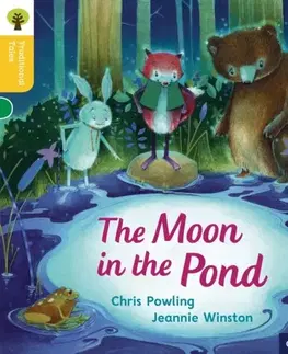 Príprava do školy, pracovné zošity Oxford Reading Tree Traditional Tales: Level 5: The Moon in the Pond - Chris Powling,Thelma Page,Nikki Gamble