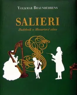 Biografie - ostatné Salieri - Volkmar Braunbehrens,Vlasta Reittererová,Viktor Bezdíček