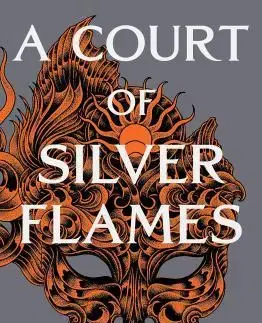 Sci-fi a fantasy A Court of Silver Flames - Sarah J. Maasová