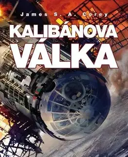 Sci-fi a fantasy Kalibánova válka - James S. A. Corey