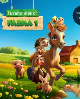 Básničky a hádanky pre deti Farma 1 - Rýmovačky pre detičky - Branislav Bielik