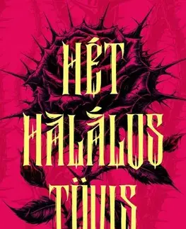 Sci-fi a fantasy Hét halálos tövis - Amber Hamilton