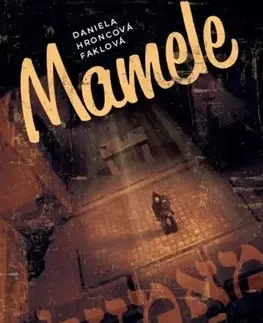 Slovenská beletria Mamele - Daniela Hroncová Faklová