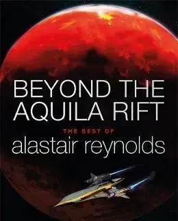 Prírodné vedy - ostatné Beyond the Aquila Rift - Alastair Reynolds