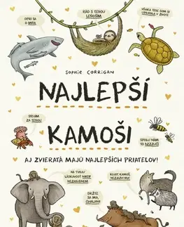 Príroda Najlepší kamoši - Sophie Corrigan,Veronika Maťúšová