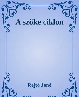 Svetová beletria A szőke ciklon - Jenő Rejtő