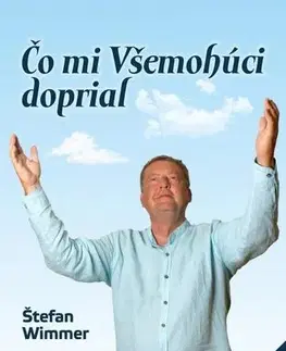 Humor a satira Čo mi Všemohúci doprial + CD - Štefan Wimmer