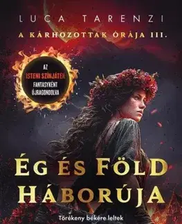 Sci-fi a fantasy Ég és Föld Háborúja - Luca Tarenzi