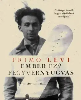 Skutočné príbehy Ember ez? - Fegyvernyugvás - Primo Levi