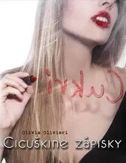 Slovenská beletria Cicuškine zápisky - Olivia Olivieri