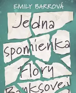 Young adults Jedna spomienka Flory Banksovej - Emily Barr