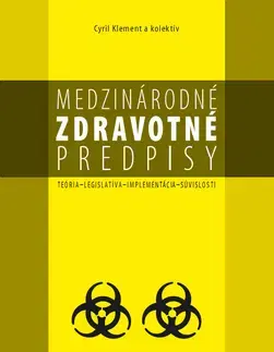 Medicína - ostatné Medzinárodné zdravotné predpis - Klement Cyril