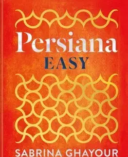 Národná kuchyňa - ostatné Persiana Easy - Sabrina Ghayour