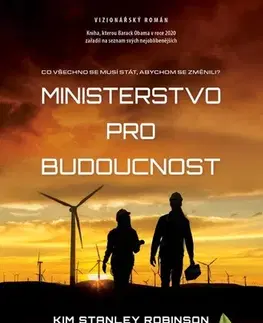 Svetová beletria Ministerstvo pro budoucnost - Kim Stanley Robinson,Radka Knotková