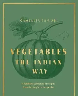 Ázijská Vegetables - The Indian Way - Camellia Panjabi