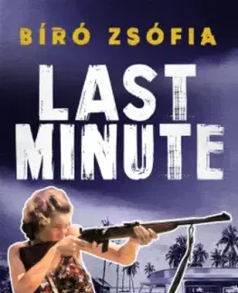 Sociológia, etnológia Last Minute - Zsófia Bíró