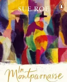 História In Montparnasse - Sue Roeová
