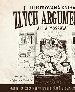Rozvoj osobnosti Ilustrovaná kniha zlých argumentov - Ali Almossawi
