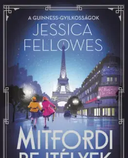 Detektívky, trilery, horory Mitfordi rejtélyek - A Guinness-gyilkosságok - Jessica Fellowes