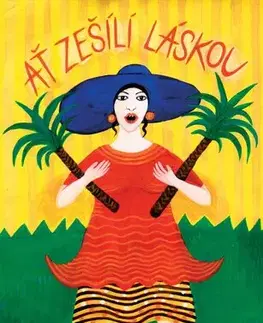 Romantická beletria Ať zešílí láskou - Halina Pawlowská