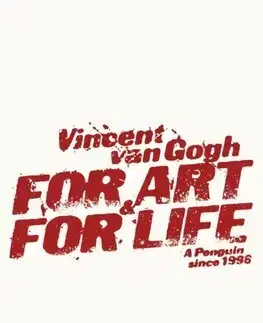 Umenie For Art and for Life - Gogh Van Vincent