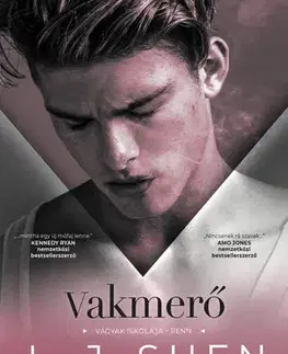 Romantická beletria Vágyak iskolája 1: Vakmerő - L. J. Shen