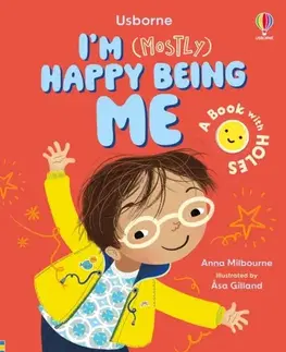 Leporelá, krabičky, puzzle knihy I'm (Mostly) Happy Being ME - Anna Milbourne