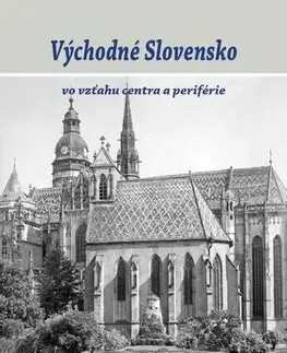 Geografia - ostatné Chrbtom k horám. Dejiny Karpatskej Rusi a karpatských Rusínov - Peter Švorc,Peter Kovalik